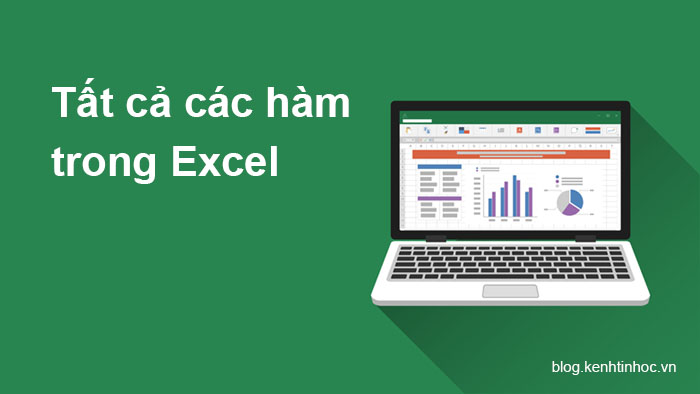 Tổng hợp tất cả các hàm trong Excel